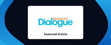 Broadcast Dialogue Media Coverage featuring RiverTV