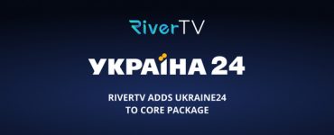 RiverTV Adds Ukraine24 to the Core TV Package