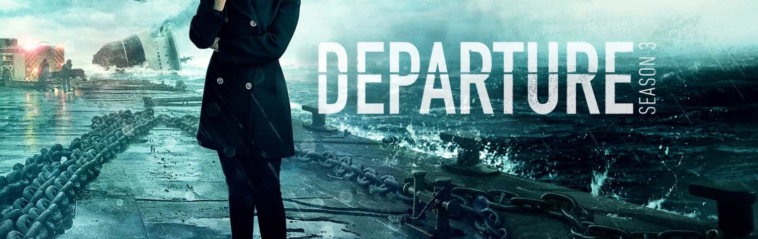 Departure Season 3: Release Date, Cast, Plot – All You Need to Know